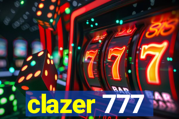 clazer 777